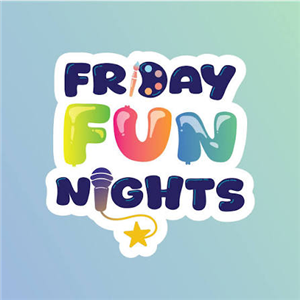 Friday Fun Nights